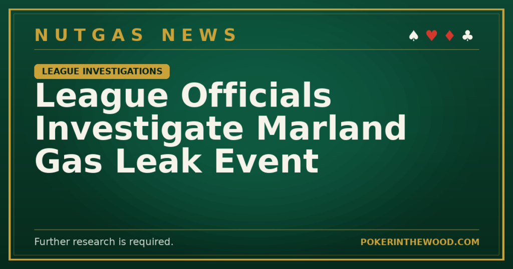 League Officials Investigate Marland Gas Leak Event