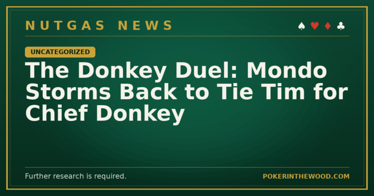 The Donkey Duel: Mondo Storms Back to Tie Tim for Chief Donkey